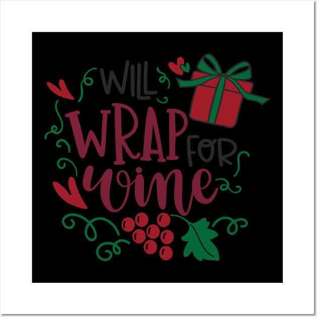 Will Wrap For Wine Wall Art by Phorase